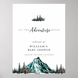 Adventure Begin Mountain Pine Baby Shower Welcome  Poster
