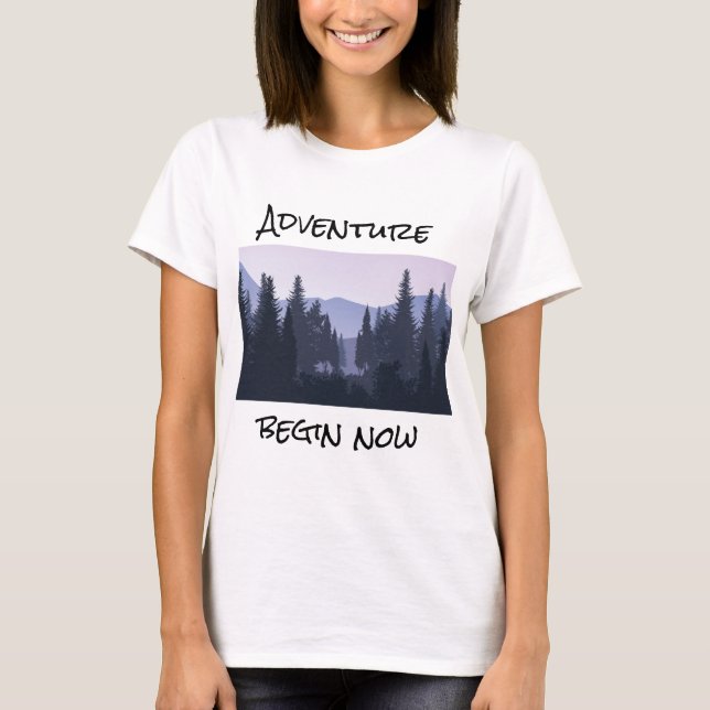 Adventure begin now travel quote T-Shirt (Front)