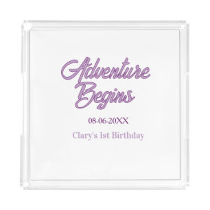 Adventure begins 1st birthday name date simple min acrylic tray