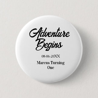 Adventure begins 1st birthday name date simple min button