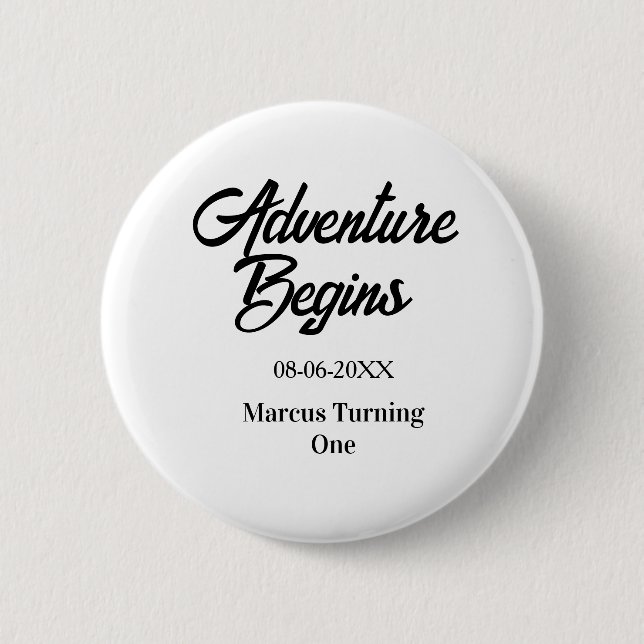 Adventure begins 1st birthday name date simple min button (Front)