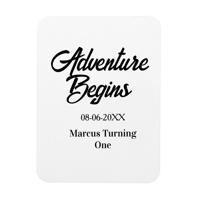 Adventure begins 1st birthday name date simple min magnet (Vertical)
