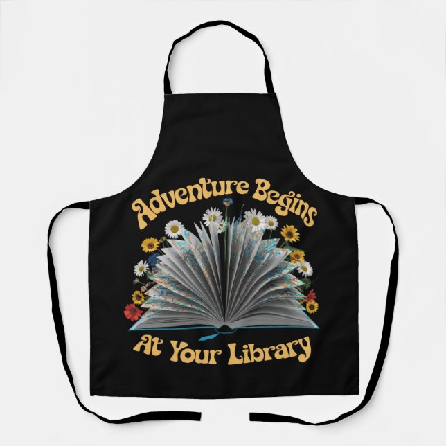 Adventure Begins At Your Library Summer Reading  Apron (Front)