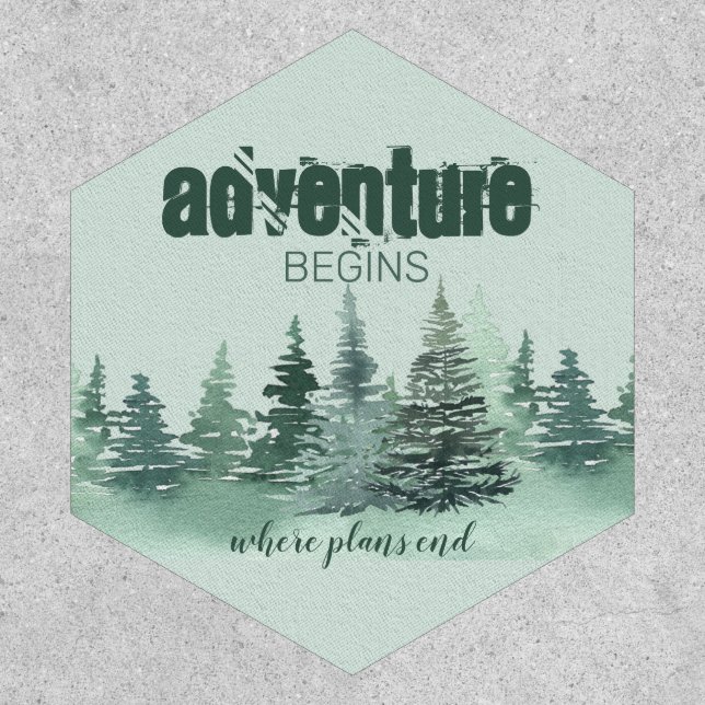 Adventure Begins Where Plans End Green Forest Patch (Front)