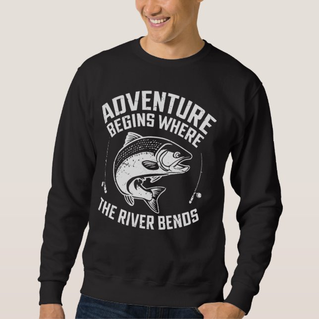 Adventure Begins Where the River Bends Salmon Fish Sweatshirt (Front)