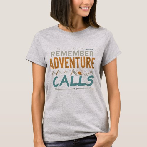Adventure Calls T_Shirt