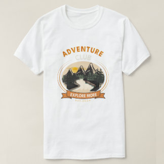Adventure Club Explore More Mountain Hiking T-Shirt