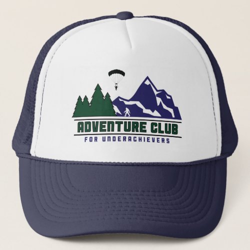 Adventure Club for Underachievers trucker hat