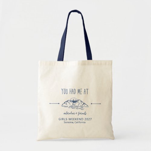 Adventure  Friends Girls Weekend Getaway Custom Tote Bag