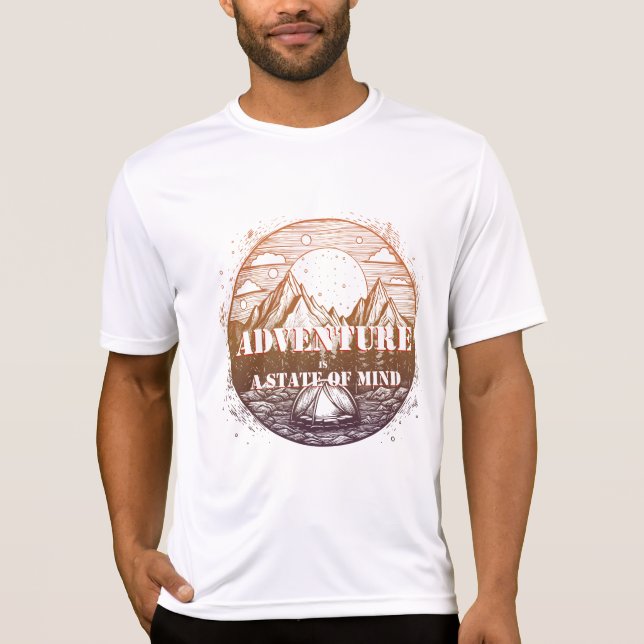 Adventure Hiking, Adventure is a State of Mind T-Shirt (Front)