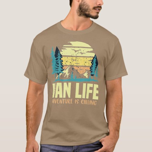 Adventure is Calling Living the Van Life Gift for  T_Shirt