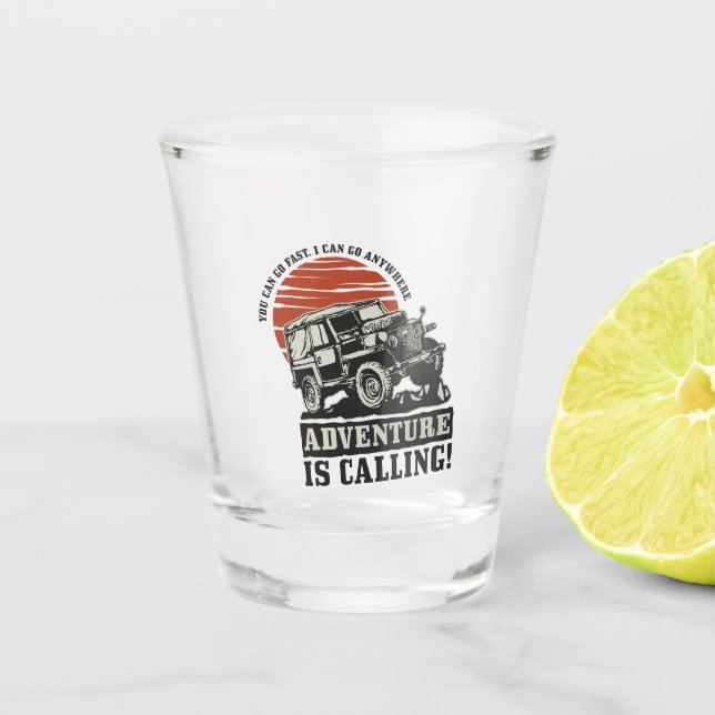 Adventure is Calling Offroad ID498 Shot Glass (Front)