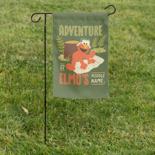 Adventure is Elmos Middle Name Garden Flag