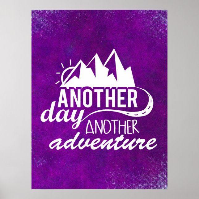 Adventure Quote - Mountains on Purple Background Poster (Front)