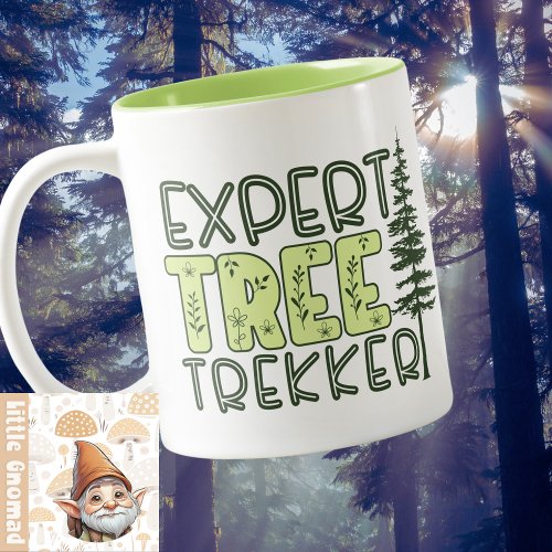 Adventure Seeking Expert Tree Trekking Nature Two_Tone Coffee Mug