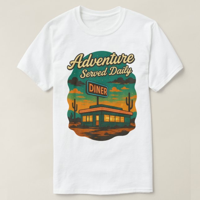 Adventure Served Daily Retro Diner Print T-Shirt (Design Front)