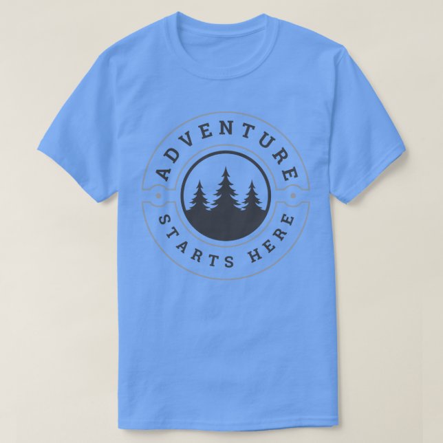 Adventure Starts Here Camping T-Shirt (Design Front)
