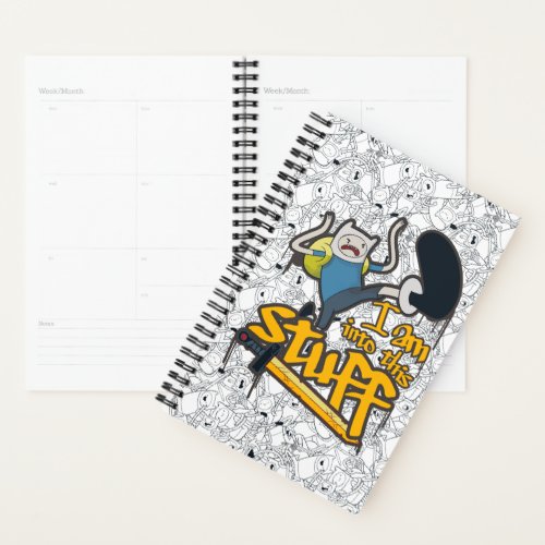 Adventure Time  Finn I Am Into This Stuff Planner