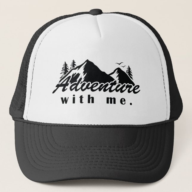 Adventure With Me Trucker Hat (Front)
