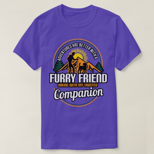 Adventures Are Better With A Friend Hiking With My T-Shirt (Design Front)