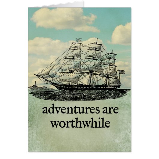 Adventures Are Worthwhile Card (Front)