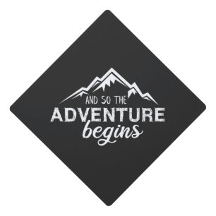 adventures begins graduation cap topper