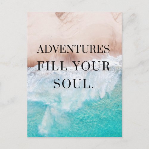Adventures fill your soul postcard