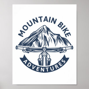 Adventures - Mountain Biking  Poster