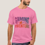 Adventures to Conquer T-Shirt