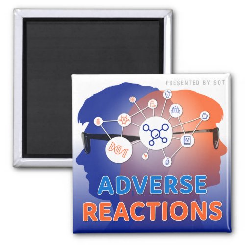 Adverse Reactions Podcast _ Magnet