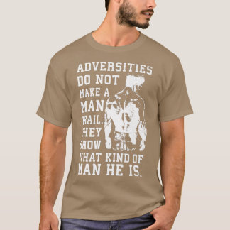 Adversities Gym Motivational T-Shirt