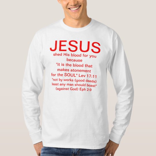 advertise Jesus in your life T-Shirt