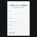 Advice and Wishes<br><div class="desc">These simple, teal and white, modern, minimal, handwritten script Advice & Wishes sheets are perfect to have bridal shower, rehearsal dinner or wedding guests fill out for the happy couple. People will love having the prompts - they make it so easy to leave loving words of advice and well wishes....</div>