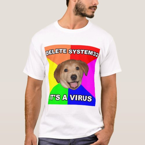 Advice Dog says Delete the Virus T_Shirt