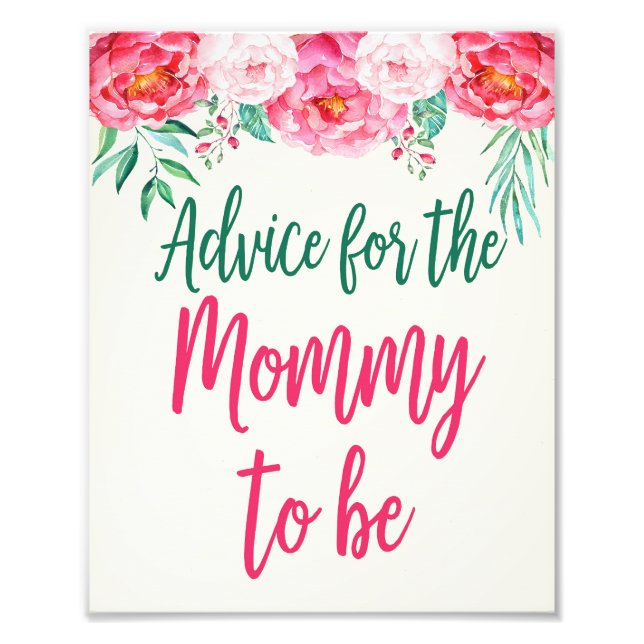 Advice for Mommy Sign, Floral Baby Shower, Floral Photo Print (Front)