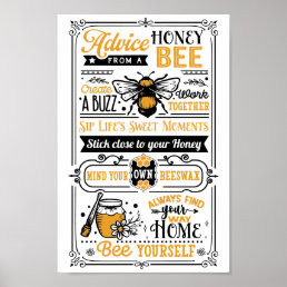 Advice From A Honey Bee Cute Quote Poster