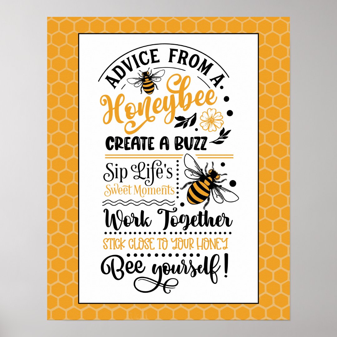 Advice from a Honeybee Poster | Zazzle