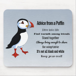 Advice from a Puffin Design Mouse Pad