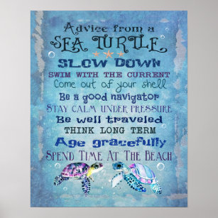 Advice From A Sea Turtle Coastal Poster