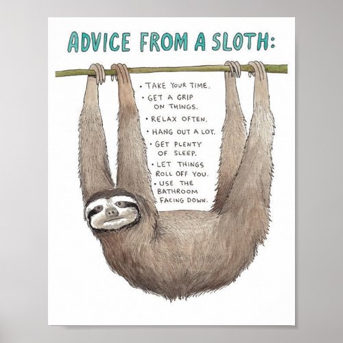 Advice from a sloth art  poster