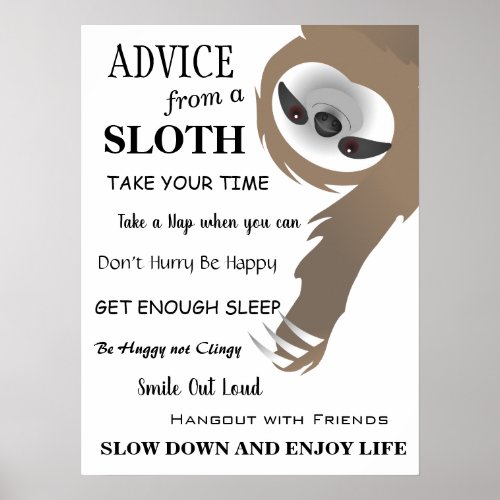 Advice from a Sloth Hanging Upside Down Poster