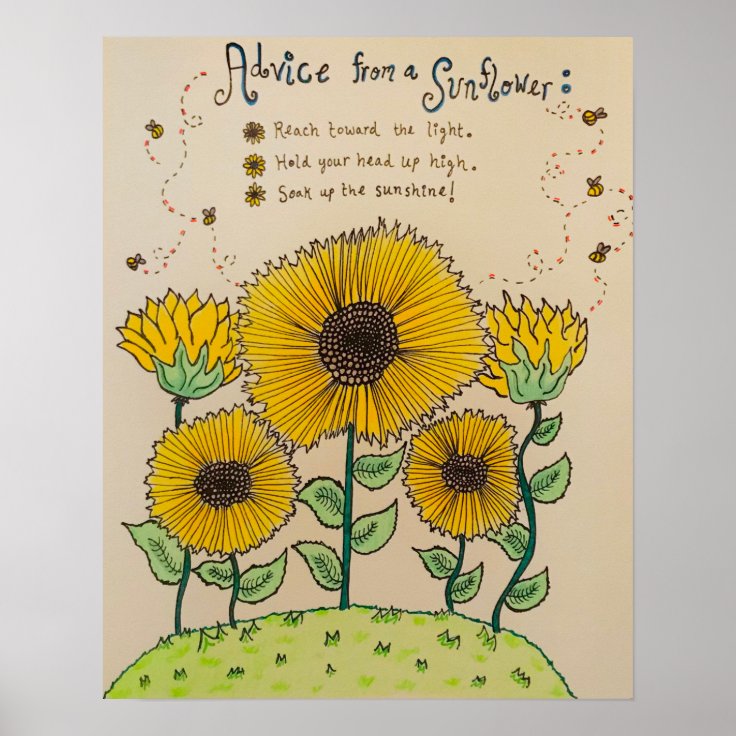"Advice from a Sunflower" Poster | Zazzle