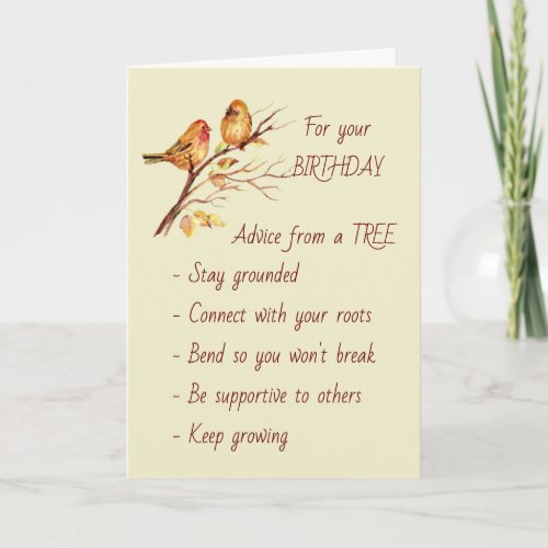 Advice from a Tree Inspirational Quote BIRTHDAY  Card