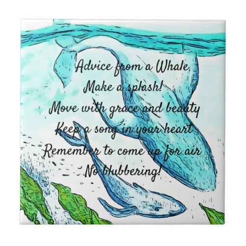 Advice from a Whale Ceramic Tile