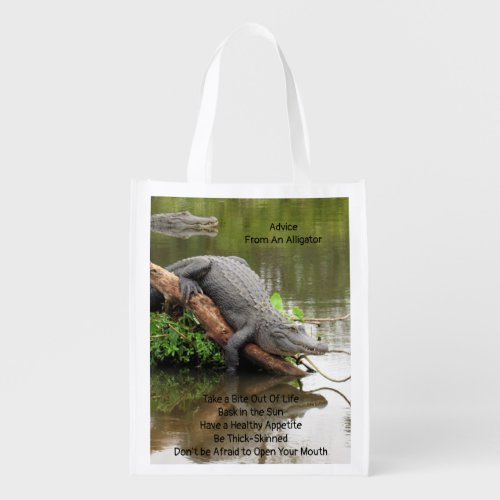 Advice From An Alligator _ Reusable  Grocery Bag