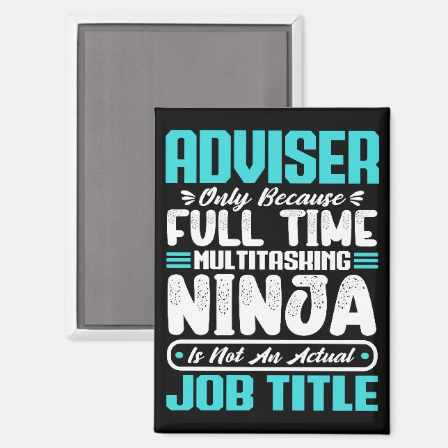 Adviser Job Title Profession Skills Funny Worker Magnet (Front/Back)