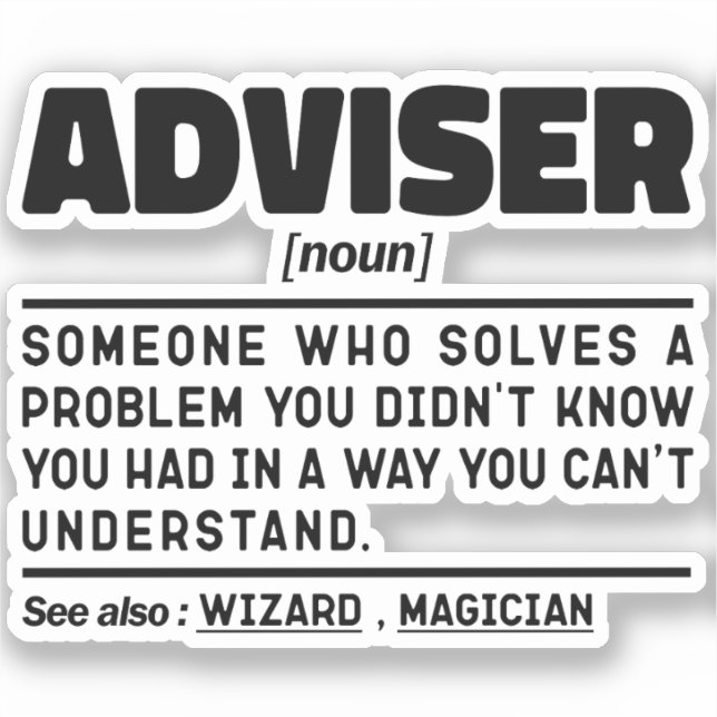 Adviser Noun Definition Retirement Funny Sticker (Front)