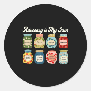 Advocacy Is My Jam Social Justice Equality Awarene Classic Round Sticker