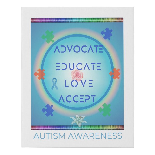 Advocate Educate Love Accept  (Autism Awareness )  Faux Canvas Print (Front)