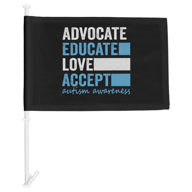 Advocate Educate Love Accept Autism Awareness Gift Car Flag (Front)